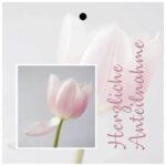 Geschenkkarte – “Herzliche Anteilnahme“ – 20 Stück